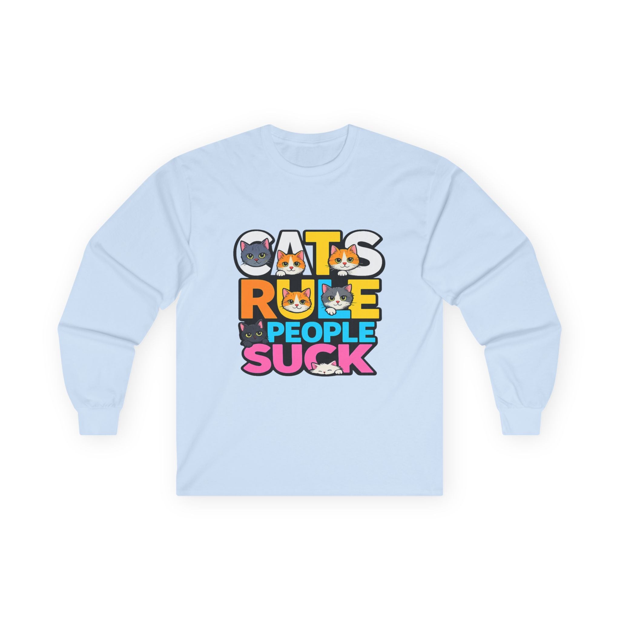 Cats Rule People Suck Long Sleeve Tee